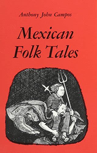 Download Mexican Folk Tales Pdf By Anthony John Campos Texlirinchesp