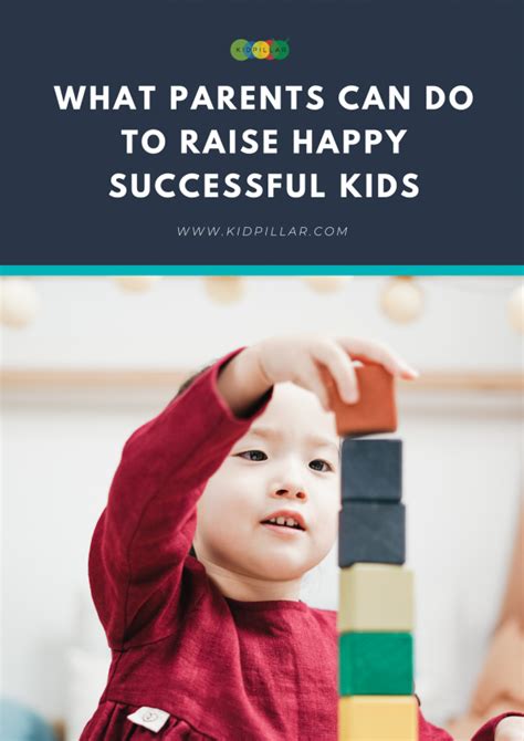 What Parents Can Do To Raise Successful Kids Kidpillar