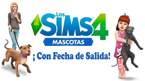 Los Sims 4 Perros Y Gatos ¡cuarta Expansión Para Noviembre De 2017