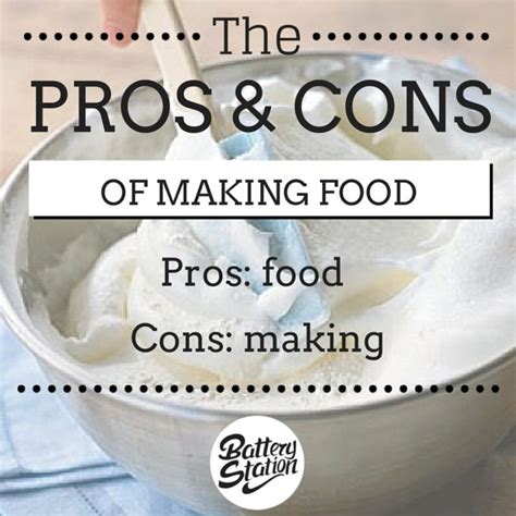 Pros And Cons Food To Make Food Pros Cons