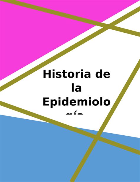 Mapa De La Historia De La Epidemiología Historia De La Epidemiolo Gía