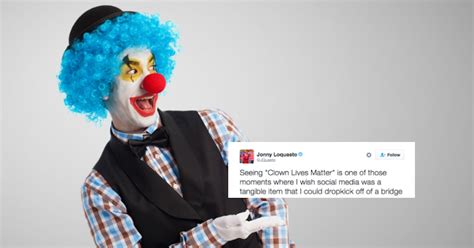 Twitter Is Pissed Af At Clown Lives Matter Being Real