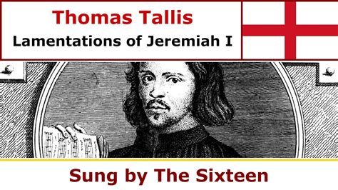 Thomas Tallis Lamentations Of Jeremiah I Youtube
