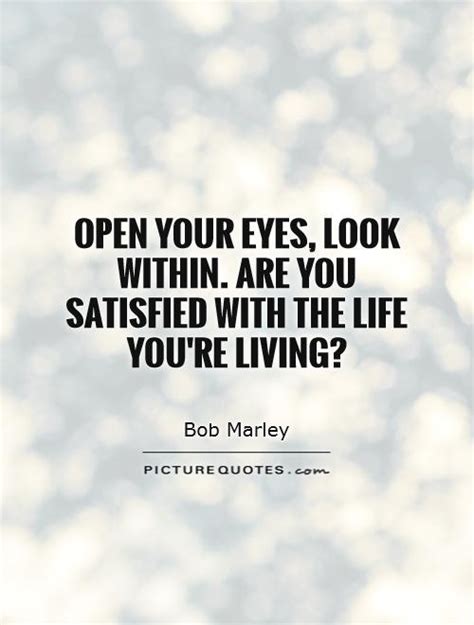 Open Your Eyes Quotes And Sayings Open Your Eyes Picture Quotes