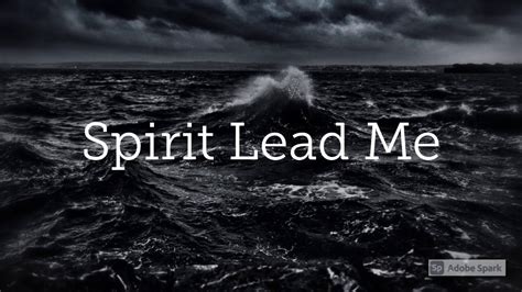 Spirit Lead Me Instrumental Accompaniment Version Wlyrics Youtube
