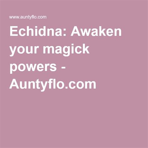 Echidna Awaken Your Magick Powers Echidna Awakening Marlin