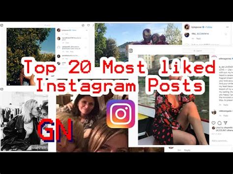 TOP 20 MOST LIKED INSTAGRAM POSTS UPDATED 2020 YouTube