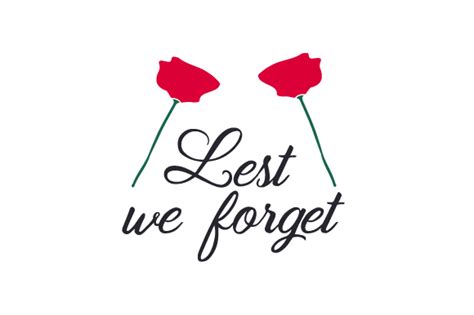 Before the term was used in reference to soldiers and war, it was first used in an 1897 christian poem written by rudyard kipling called recessional. Lest We Forget (SVG Cut file) by Creative Fabrica Crafts ...
