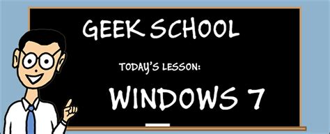 Geek School Learning Windows 7 Remote Access