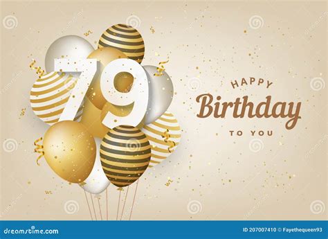 Happy 79th Birthday With Gold Balloons Greeting Card Background Stock