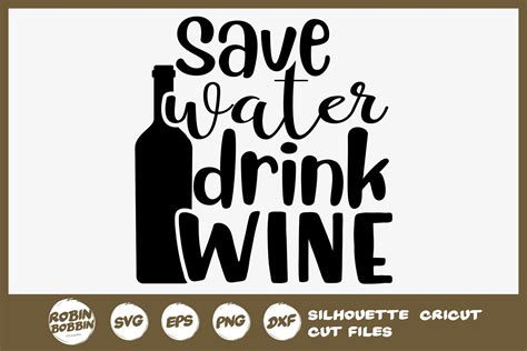 Save Water Drink Wine Svg Wine Svg Wine Glasses Svg 523451 Cut