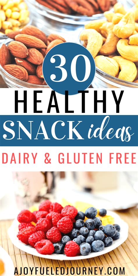 Gluten And Dairy Free Snacks A Joy Fueled Journey