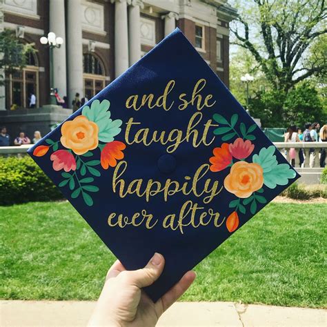 A Graduation Cap That Says And She Taught Happily Ever After