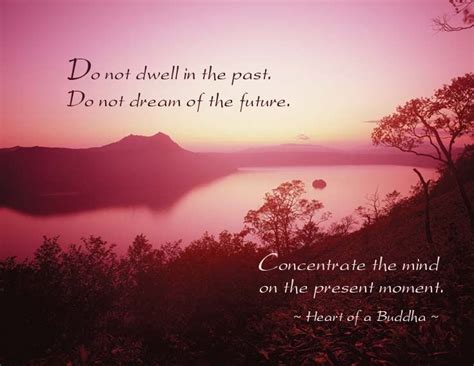 Buddha Quotes About Living In The Moment Quotesgram