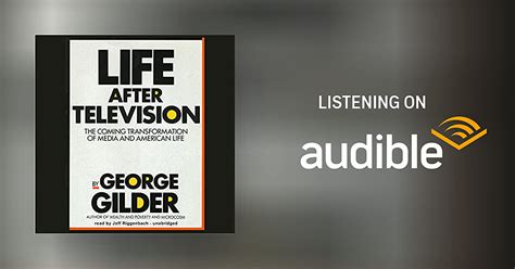 Life After Television By George Gilder Audiobook
