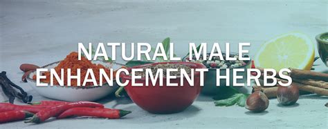 Natural Male Enhancement Herbs Mens Pharmacy Blog