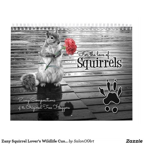 Zany Squirrel Lover Wildlife 12 Month Calendar Zazzle Squirrel