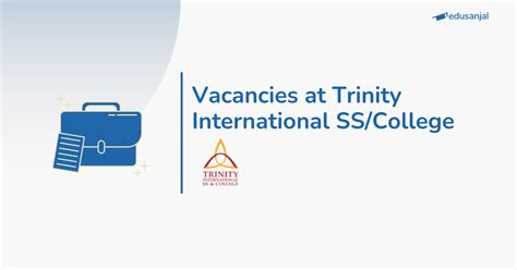 Vacancies At Trinity International Sscollege Edusanjal
