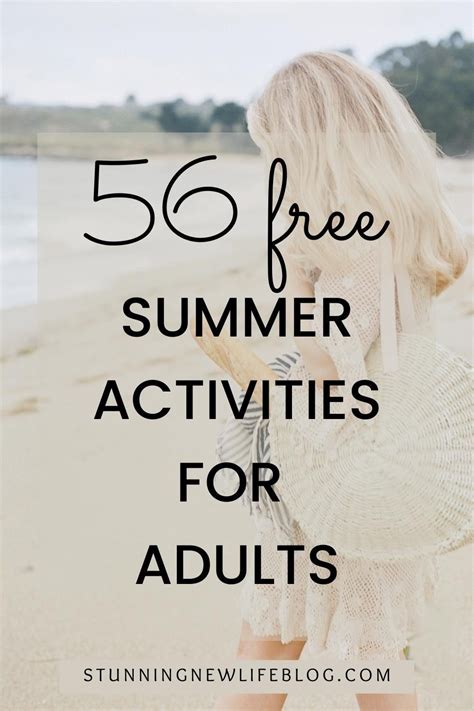 56 Free Summer Activities For Adults Fun Summer Activities Free