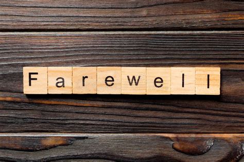 Farewell Word Written On Wood Block Farewell Text On Table Concept