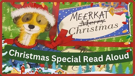 Meerkat Christmas Special Kids Books Read Aloud Youtube