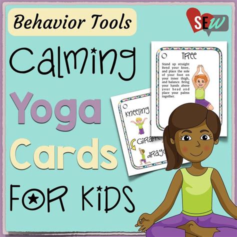 Calming Yoga Cards For Kids Yoga Cards Character Education