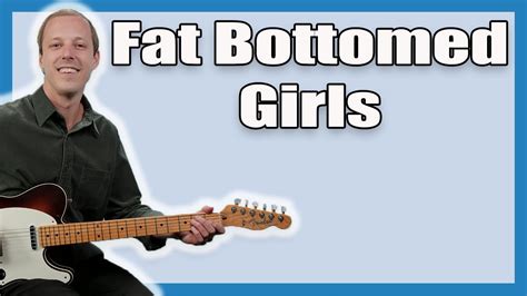 Fat Bottomed Girls Guitar Lesson Queen Youtube