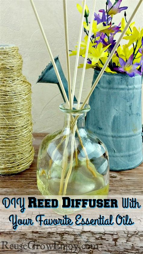 Maybe you would like to learn more about one of these? DIY Reed Diffuser With Your Favorite Essential Oils ...