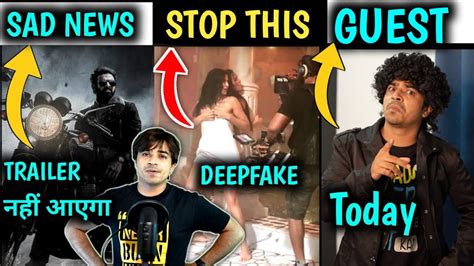 Salaar Trailer Cancelled Katrina Kaif Deep Fake Video Dunki Trailer