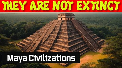 The Mystery Of History The Disappearance Of The Maya Civilization