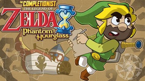 The Legend Of Zelda Phantom Hourglass The Completionist Youtube