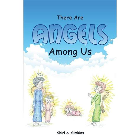 There Are Angels Among Us Paperback