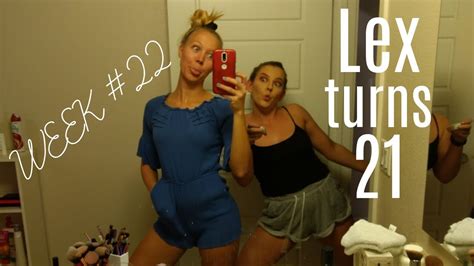 LEX Turns 21 LOTS OF LAUGHTER Cali Girl Chronicles WEEK 22 YouTube