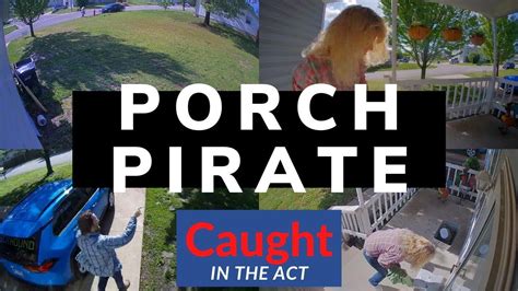 porch pirates caught and confronted package thieves fails caught on camera youtube