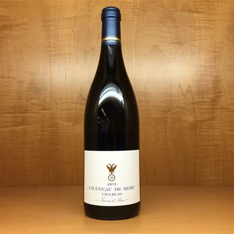 Chateau De Beru Chablis Terroirs De Beru 2015 (Organic) - Ancona's Wine