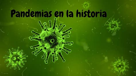 Pandemias En La Historia Youtube