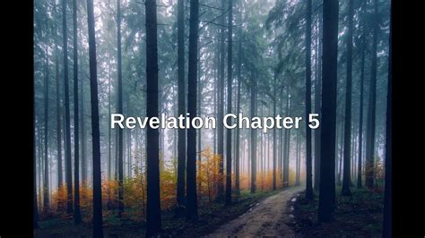 Revelation Chapter 5 Youtube
