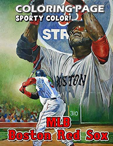Sporty Color Mlb Boston Red Sox Coloring Page A Coloring Book