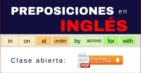 Preposiciones En Ingl S Ejercicios Y Lista Pdf Traducida Al Espa Ol