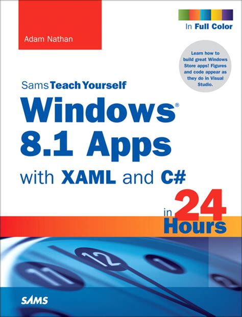 Windows 81 Apps With Xaml And C Sams Teach Yourself In 24 Hours