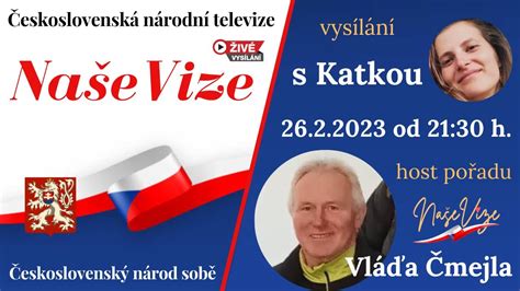 Živé Vysílání Československé Národní Televize Naše Vize Katka