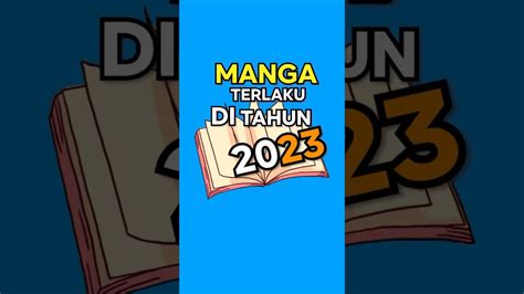 Apa Manga Terlaku 2023 Anime Animeindo Youtube