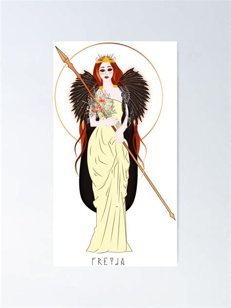 Freyja Freya Norse Goddess Goddess Of Love Fertility Battle And Death Poster By