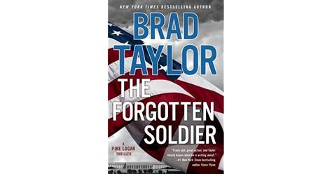 The Forgotten Soldier By Brad Taylor