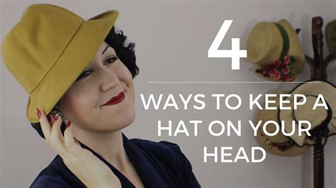 How To Keep A Hat On Your Head 4 Ways Vintage Hats Youtube