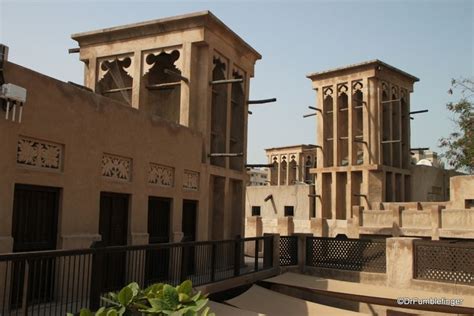 Al Fahidi Historical District Historic Neighborhoods Historical