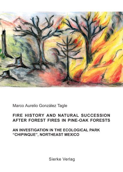 Fire History And Natural Succession After Forest Fires In Pine Oak