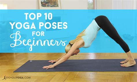The Most Important Yoga Poses For Beginners