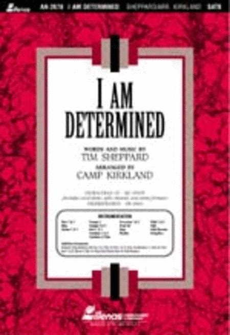 I Am Determined Anthem By Octavo Sheet Music For Satb Choir With