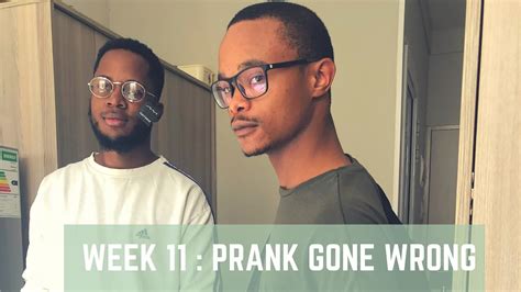 Weekly Vlog 11 Prank On Tladi Gone Wrong South African Youtuber